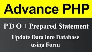 Update Data into Database using Form in PDO with Prepared Statement PHP (Hindi)