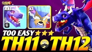 TH12 vs TH11: It's Easier Than You Think! ⚔️ TH11 MASS Dragons Strategy (Clash of Clans) 