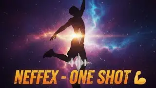 Never Give Up! 💪 NEFFEX - One Shot (Official Lyrics & Vibes)  #oneshotneffex 