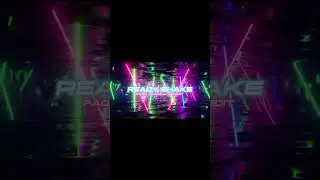 READY SHAKE (FADIL DAMODALAG EDIT) 2025