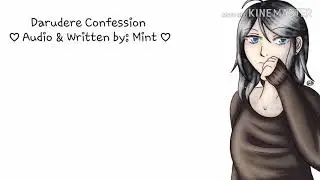 Darudere Confession; Audio Roleplay