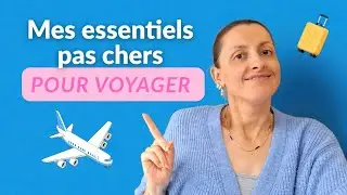 MES ESSENTIELS PAS CHER POUR VOYAGER ✈️ Beaut&eacute; & Makeup 