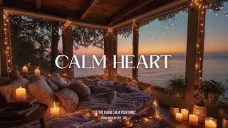 Focus & Relax Piano | Calm Music to Reduce Stress and Stay Concentrated
