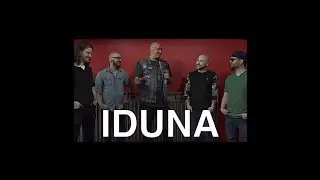 Iduna Interview