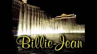 Michael Jackson - Billie Jean (Lyrics) - Las Vegas, Bellagio Fountain