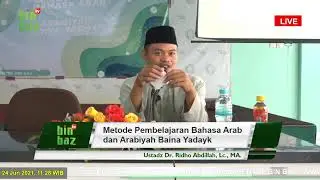 [LIVE] METODE PEMBELAJARAN BAHASA ARAB & ARABIYAH BAINA YADAYK | Ponpes Islamic Centre Bin Baz