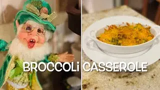 Broccoli Casserole! Something Different for St Patrick&rsquo;s Day.