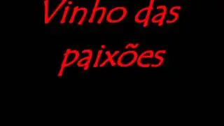 VINHO DAS PAIXÕES