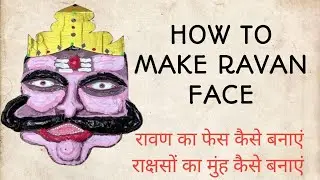 How to make Ravan face at home | ravan ka muh kese banye | रावण का मुंह कैसे बनाएं |  dussehra vlog