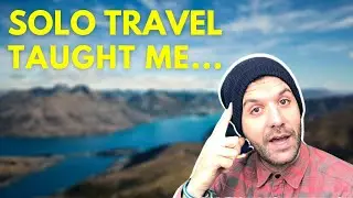 5 Things Solo Travel Taught Me