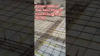 Koi kaam chota nhi hota #construction #steelwork #steel fixing #beams #short video #yt