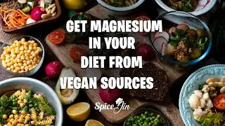 Get magnesium in your diet from vegan sources