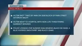 Paso Robles police investigating Saturday night shooting on Park Street