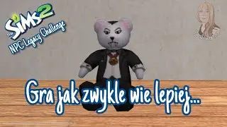 As always, the game knows best... - The Sims 2 - NPC Legacy Challenge #123