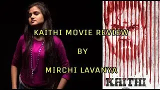 Kaithi Movie Review ft. Public | Mirchi Lavanya