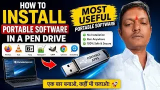 How to Install Portable PC Software on a Pen Drive | Run Software Without Installing