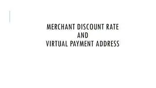 Merchant Discount Rate | Virtual payment address