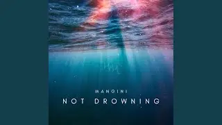 Not Drowning