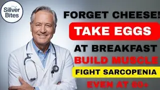 Forget Cheese! Take This FOOD at Breakfast to Fight SARCOPENIA & Build MUSCLE | Seniors 60+