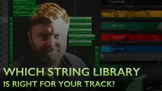 Which Spitfire String library is right for your track?