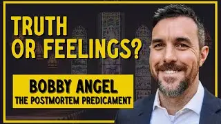 Truth or Feelings? Bobby Angel and the Postmodern Predicament