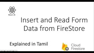 CRUD operation using React JS and Firestore | part - 1 | Explained in Tamil