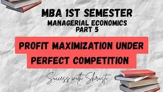 Profit Maximization| Perfect Competition| Managerial Economics|MBA 1stSemester #economics #exam #mba