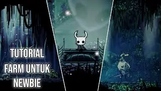 Tutorial Farming Geo Early Game - Hollow Knight Bahasa Indonesia