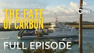 The Fate of Carbon - Full Episode