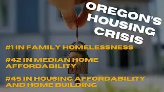Oregon&rsquo;s Housing Crisis: What the State Isn&rsquo;t Telling You
