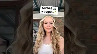 GRWM vegan makeup 🌱