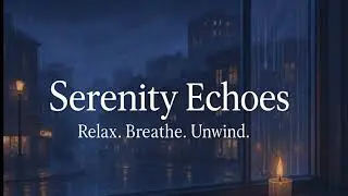 Jazz Instrumental Calming Music Serenity Echoes - Sunset Serenade