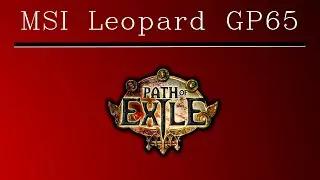 MSI GP65 (2020) - Path of Exile gaming benchmark test [Intel i7-10750H, Nvidia RTX 2070]