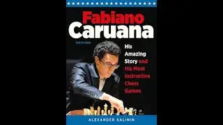 How Caruana Attacks the Short-Castled King Book Review & Game Analysis (Caruana&ndash;Berg, Dresden 2008)