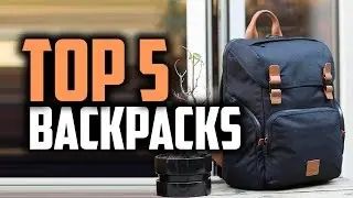 Best Backpacks in 2018 - Which Backpack Does Its Job The Best?