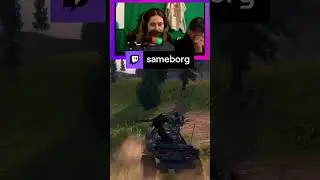 Part 12 | sameborg on #Twitch