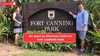 FORT CANNING PARK  SINGAPORE | What is the history behind this park?