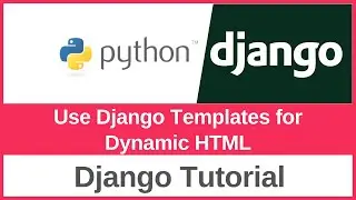 How to Use Django Templates for Dynamic HTML