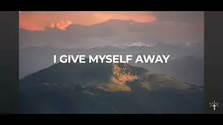 I Give Myself Away