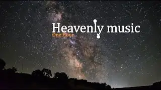 1 Hour of Heavenly Music & African Drums