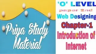 #OLevel#Module-2 Internet Technology and Web Design Chapter-1 Introduction to Internet part1
