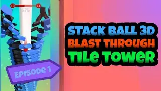 Stack Ball 3D 🔵🌈 Blast through the tile tower! 🟠 ASMR Child Calming Relaxation Gameplay 🟣 Ep.1