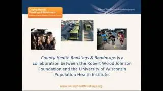 Exploring the Roadmaps in County Health Rankings & Roadmaps