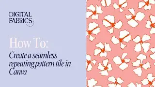 How to create a SEAMLESS REPEATING PATTERN in CANVA - Custom fabric printing tutorial