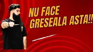 CE GRESELI M-AU ȚINUT PE LOC MULT TIMP? NU FACE ASTA 🛑