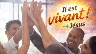 Il est vivant !