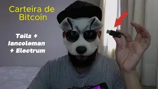 CARTEIRA DE BITCOIN COM TAILS + IANCOLEMAN + ELECTRUM - OFFLINE‼️