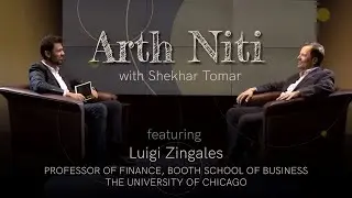 Of capitalism, regulation, and detecting fraud: Luigi Zingales, Booth School of Business | Arth Niti