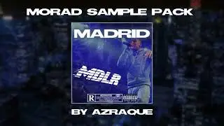 [FREE] (15+) MORAD X JUL TYPE LOOP KIT SAMPLE PACK - MADRID (MORAD, BENY JR, MAKAR, JUL)
