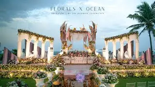 Vows by the Ocean | Sheraton Grand Chennai Resort& Spa | Decor & Execution by The Wedding Experience